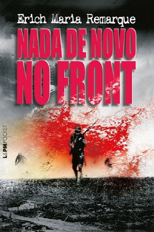 [All Quiet on the Western Front/The Road Back 01] • Nada de novo no front